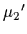 $ \mu_{2}{^\prime}$